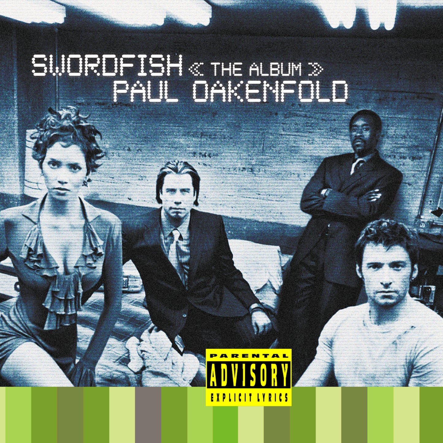 Paul Oakenfold - Swordfish <<The Album>> (Original Motion Picture Soundtrack)