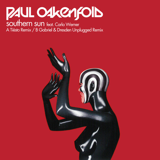 Paul Oakenfold - Southern Sun (Tiesto / Gabriel & Dresden Remixes)